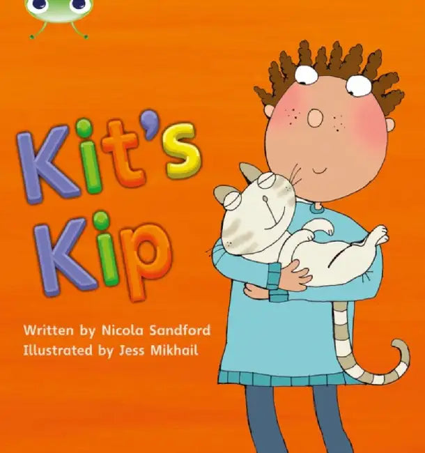 Bug Club Phonics - Phase 2 Unit 3: Kit's Kip by Nicola Sandford
