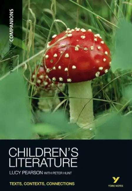 York Notes Companions Children's Literature by Lucy Pearson