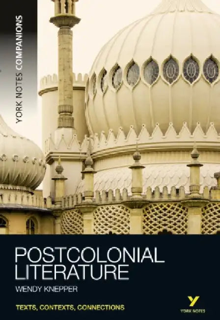 York Notes Companions Postcolonial Literature by Wendy Knepper