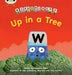 Bug Club Phonics - Phase 5 Unit 13: Up in a Tree by Catherine Baker