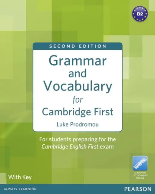 Grammar & Vocabulary for FCE 2nd Edition with key + access to Longman Dictionaries Online by Luke Prodromou