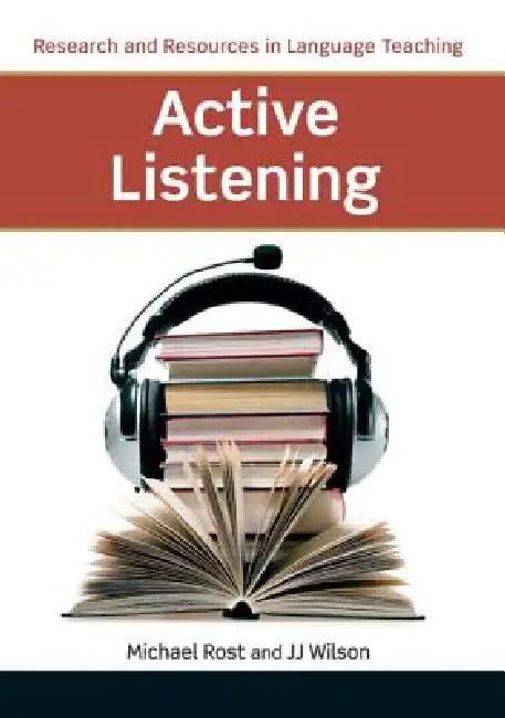 Active Listening by Michael Rost