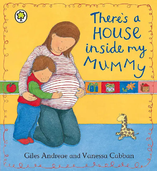There's A House Inside My Mummy Board Book by Giles Andreae