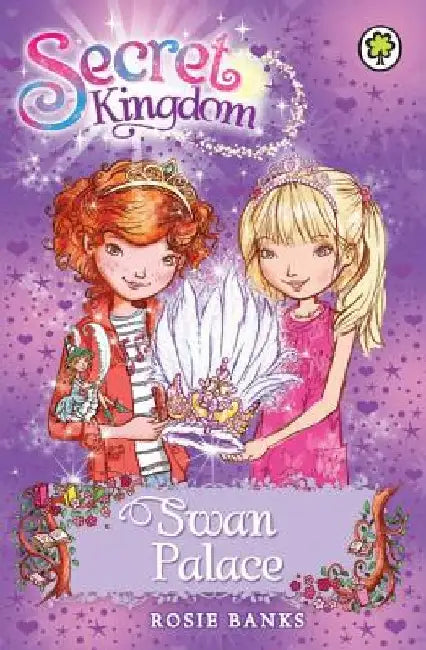 Secret Kingdom 14: Swan Palace by Rosie Banks