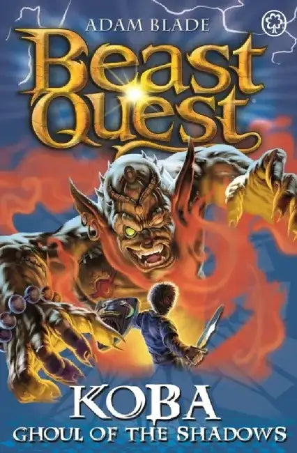 Beast Quest: 78: Koba The Ghoul Of The Shadows by Blade, Adam