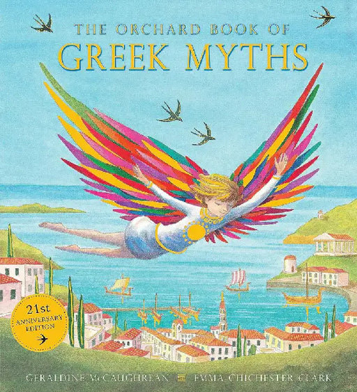 Orchard Greek Myths by Geraldine McCaughrean