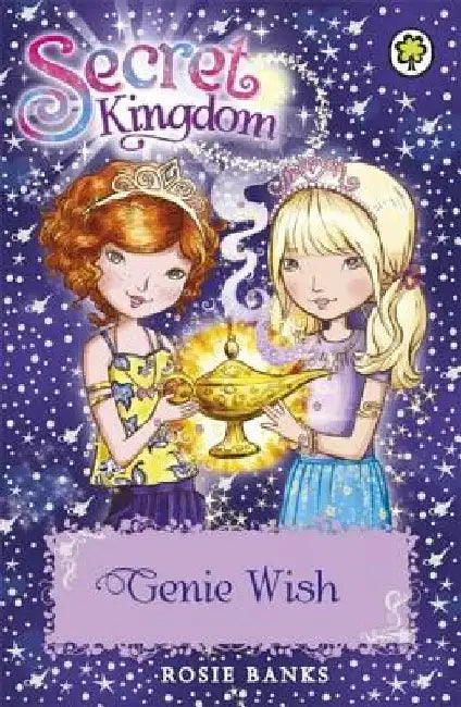 Secret Kingdom: 33: Genie Wish by Rosie Banks