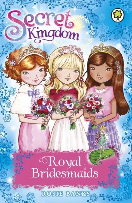 Secret Kingdom: Special 8: Royal Bridesmaids by Rosie Banks