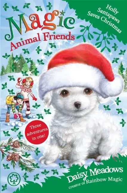 Magic Animal Friends: Special 5: Holly Santapaws Saves Christmas by Meadows, Daisy