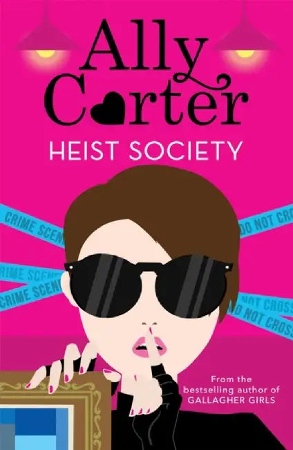 Heist Society: Heist Society by Ally Carter