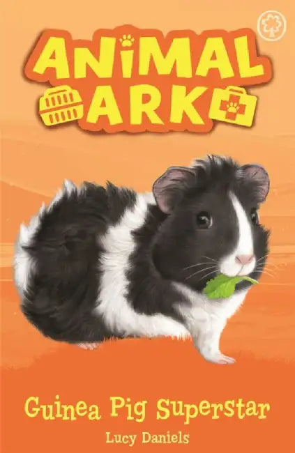 Animal Ark, New 7: Guinea Pig Superstar by Lucy Daniels