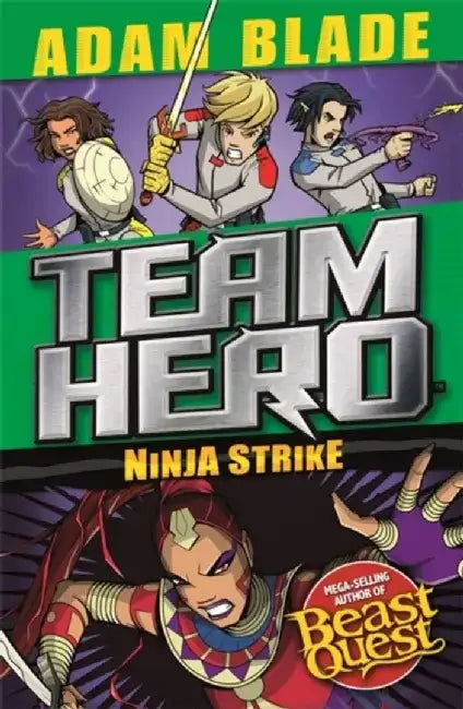 Team Hero: Ninja Strike: Series 4, Book 2 by Blade, Adam