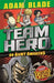 Team Hero: An Army Awakens: Series 4 Book 4 by Adam Blade
