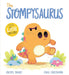 The Stompysaurus by Rachel Bright