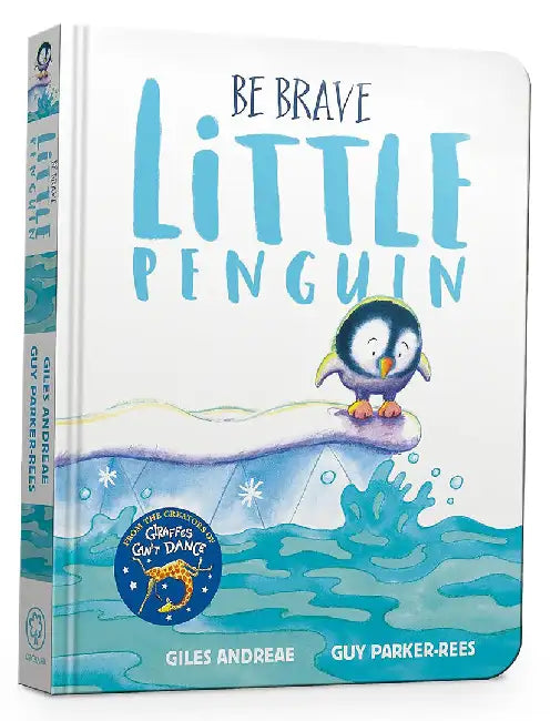 Be Brave Little Penguin Board Book by Giles Andreae