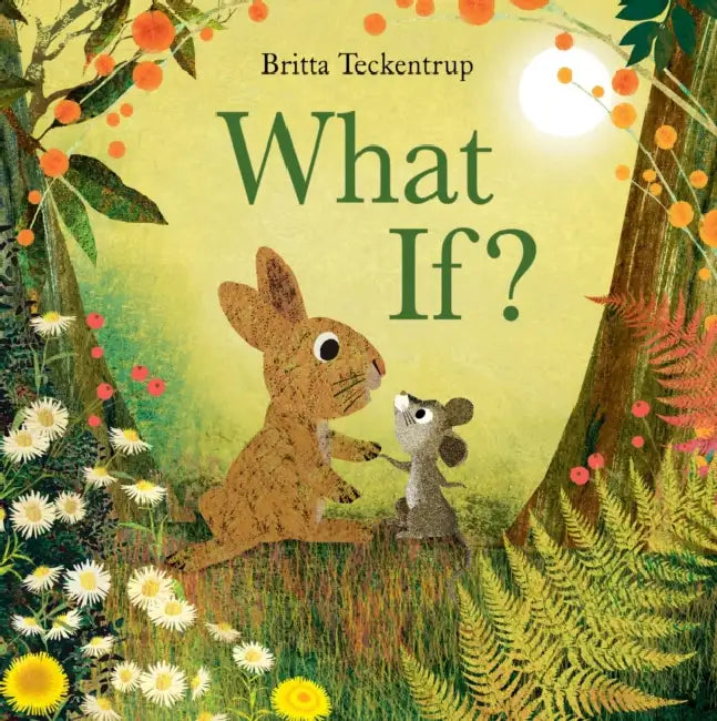 What If? by Britta Teckentrup