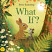 What If? by Britta Teckentrup