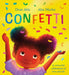 CONFETTI by Laura Gehl