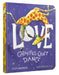 Love from Giraffes Can't Dance Board Book by Giles Andreae
