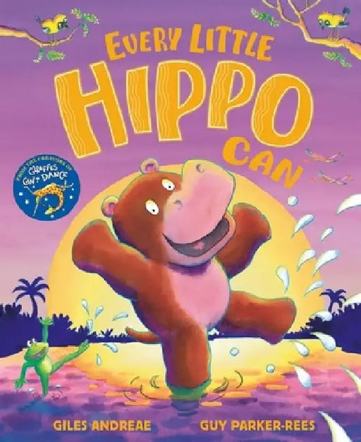 Every Little Hippo Can by Giles Andreae