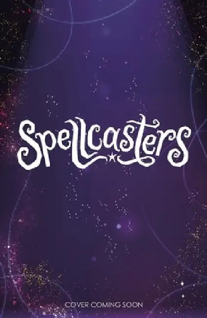 Spellcasters: Wish Wars: Book 4 by Crystal Sung