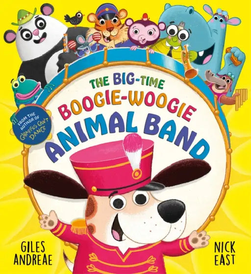 The Big-Time Boogie-Woogie Animal Band by Giles Andreae