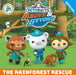 Octonauts Above & Beyond: The Rainforest Rescue by Official Octonauts