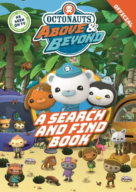 Octonauts Above & Beyond: A Search & Find Book by Official Octonauts