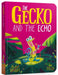 The Gecko and the Echo Board Book by Rachel Bright