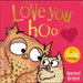 Love You Hoo: The perfect book for a child to gift to the special grown-up in their life, from Mother’s Day to Valentine’s Day and beyond, from the bestselling author of The Lion Inside by Rachel Bright