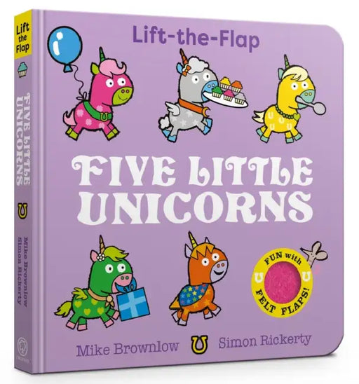 Five Little Unicorns: Lift-the-Flap by Mike Brownlow