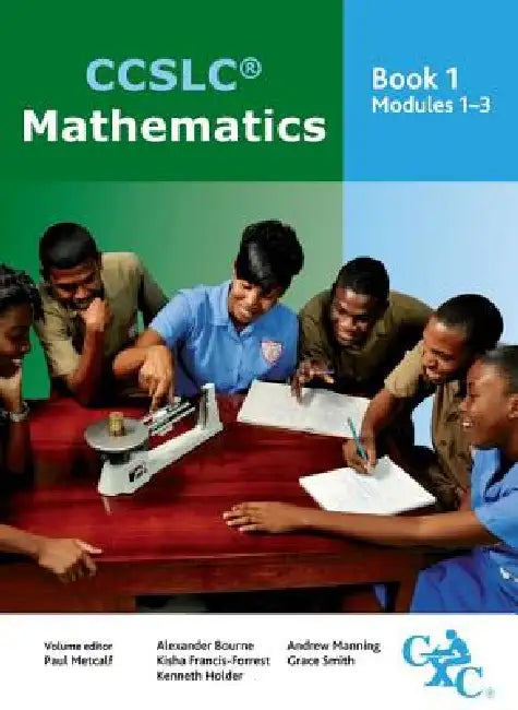 Ccslc Mathematics Book 1 Modules 1-3 by Paul Metcalf