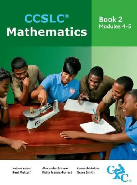 Ccslc Mathematics Book 2 Modules 4-5 by Paul Metcalf