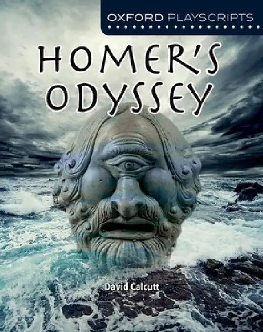 Dramascripts: Homer's Odyssey by David Calcutt