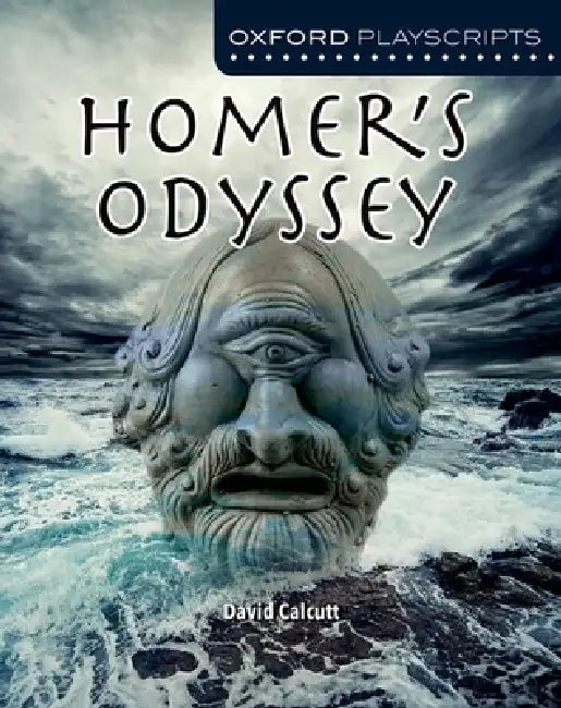 Dramascripts: Homer's Odyssey by David Calcutt