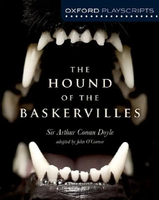 Dramascripts: The Hound of the Baskervilles by John O'Connor