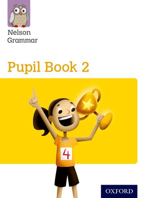 NT: Nelson Grammar Pupil Book 2 by Wren Wendy