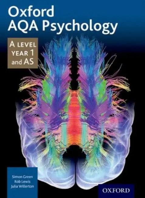 Oxford AQA Psychology A Level: Year 1 and AS by Simon (, UK) Green
