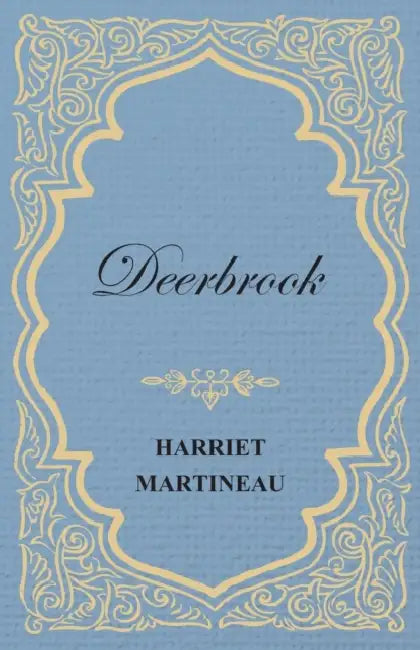 Deerbrook by Harriet Martineau