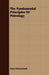 The Fundamental Principles of Petrology by Ernst Weinschenk