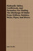 Hydraulic Tables, Coefficients, And Formulae; For Finding The Discharge Of Water From Orifices, Notches, Weirs, Pipes, And Rivers by John Neville