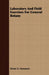 Laboratory And Field Exercises For General Botany by Hiram D. Densmore