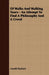 Of Walks and Walking Tours - An Attempt to Find a Philosophy and a Creed by Arnold Haultain