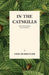 In the Catskills - Selections from the Writings of John Burroughs by John Burroughs