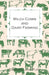 Milch Cows and Dairy Farming; Comprising the Breeds, Breeding, and Management; In Health and Disease, of Dairy and Other Stock, the Selection of Milch by Charles Louis Flint