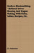 Modern Blacksmithing - Rational Horse Shoeing and Wagon Making, with Rules, Tables, Recipes, Etc. by J. G. Holmstrom