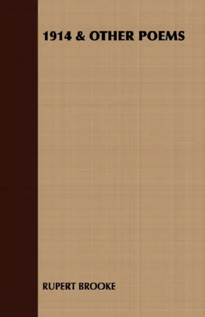 1914 and Other Poems by Rupert Brooke