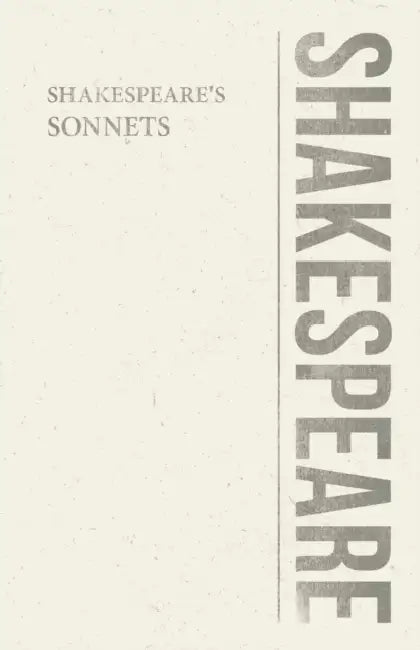 Shakespeare's Sonnets by William Shakespeare