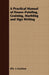 A Practical Manual of House-Painting, Graining, Marbling and Sign Writing by Ellis A. Davidson, James Bartlett