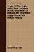 Origin Of The Anglo-Saxon Race - A Study Of The Settlement Of England And The Tribal Origin Of The Old English People by Thomas William Shore